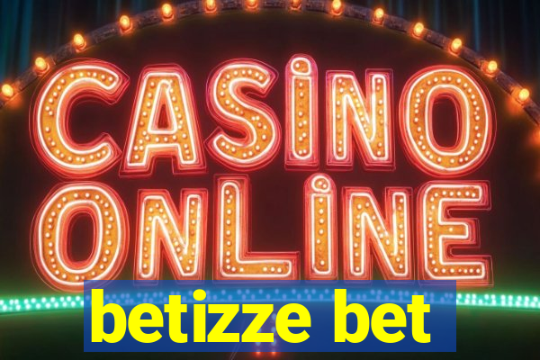 betizze bet