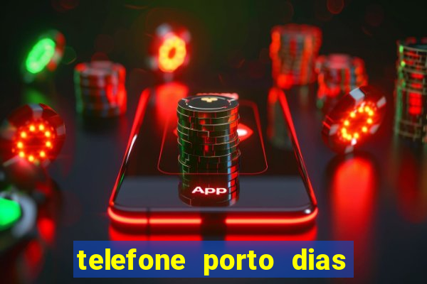telefone porto dias marcar consulta