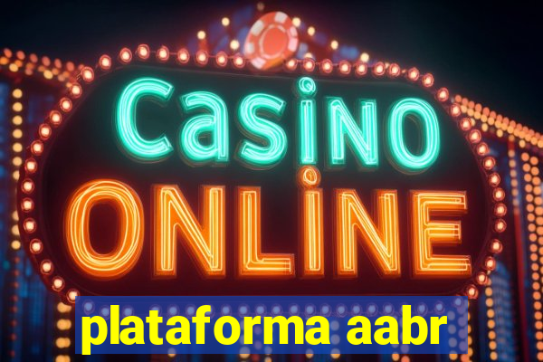plataforma aabr