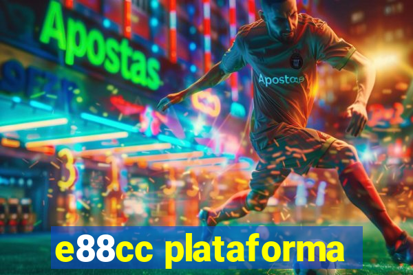 e88cc plataforma