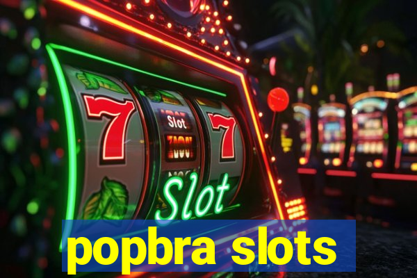 popbra slots