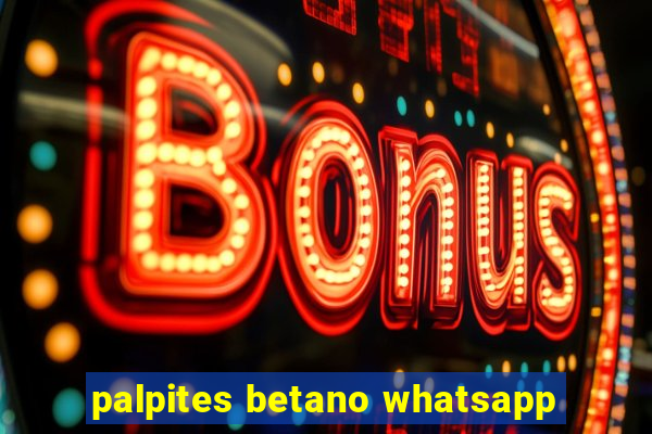palpites betano whatsapp