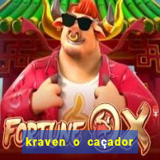 kraven o caçador filme completo dublado pobreflix