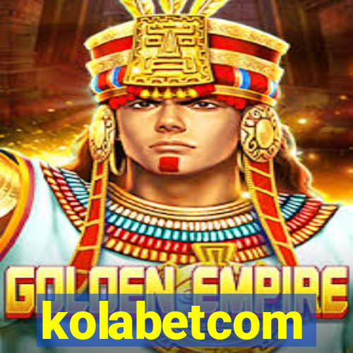 kolabetcom