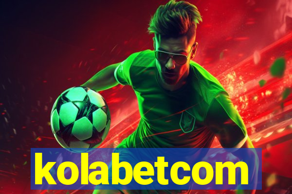 kolabetcom