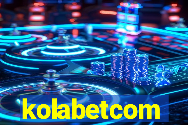 kolabetcom