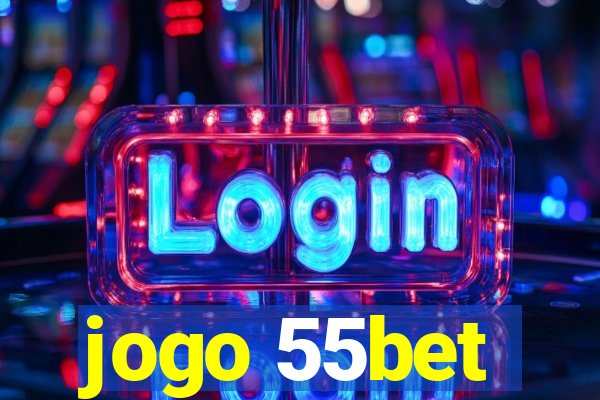 jogo 55bet