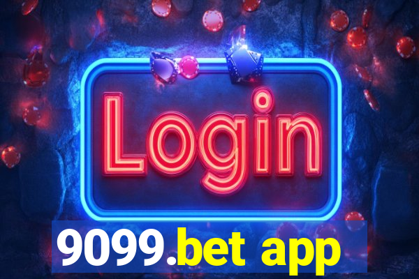 9099.bet app