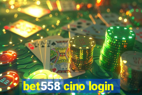 bet558 cino login