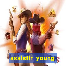assistir young hearts online