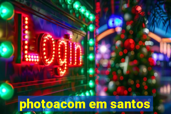 photoacom em santos