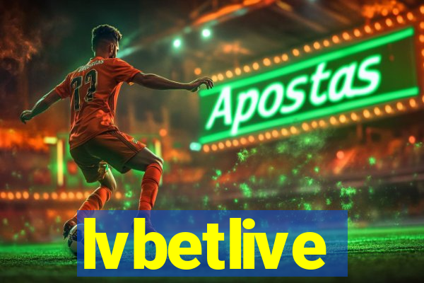 lvbetlive