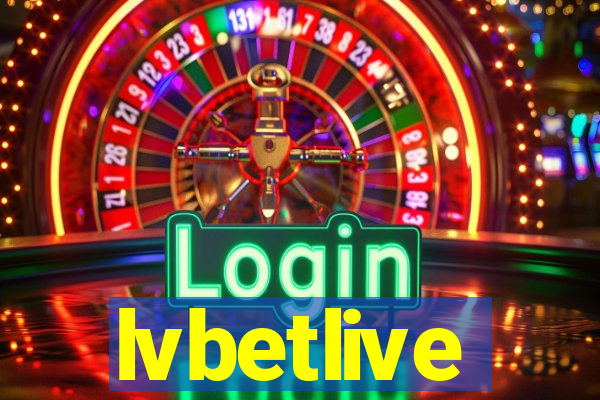 lvbetlive