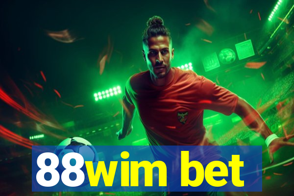 88wim bet