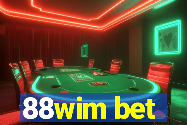 88wim bet