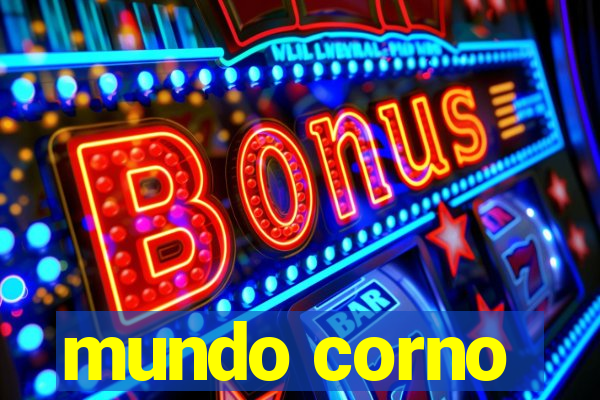 mundo corno