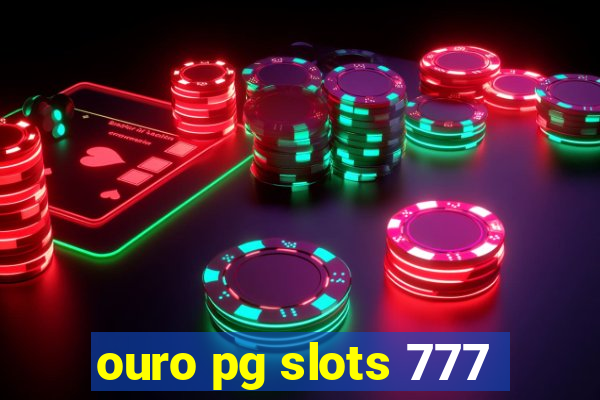 ouro pg slots 777