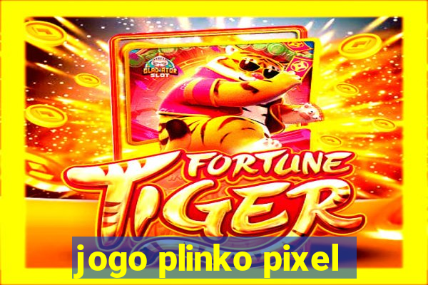 jogo plinko pixel