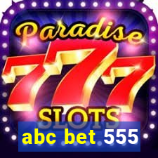 abc bet 555