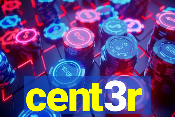 cent3r