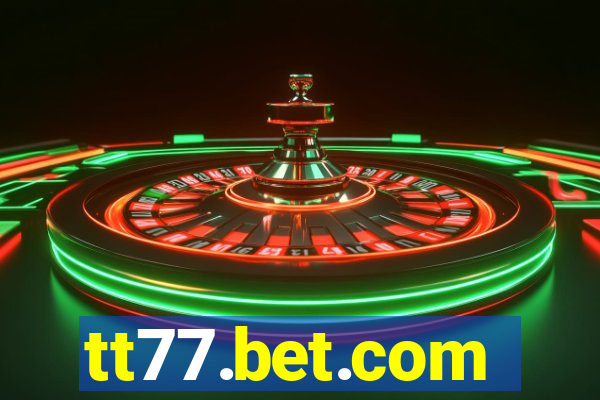 tt77.bet.com