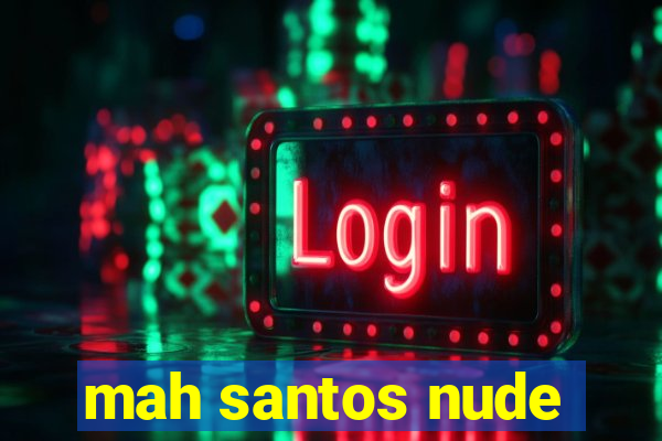 mah santos nude