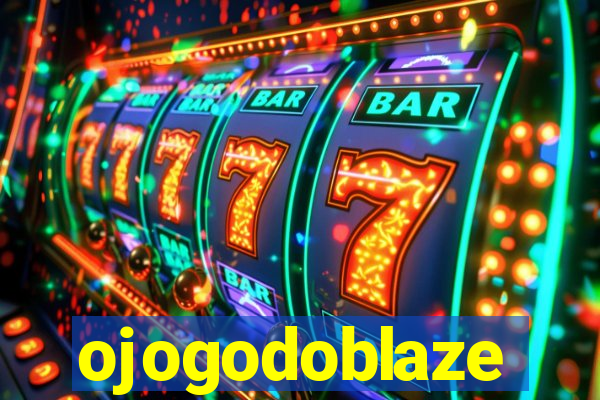 ojogodoblaze