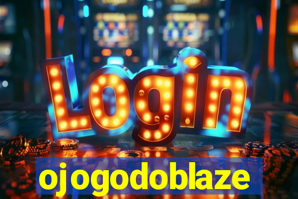 ojogodoblaze