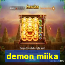 demon miika