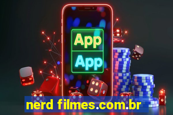 nerd filmes.com.br