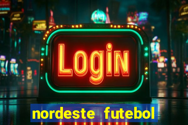 nordeste futebol vip net