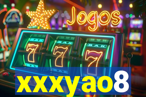 xxxyao8
