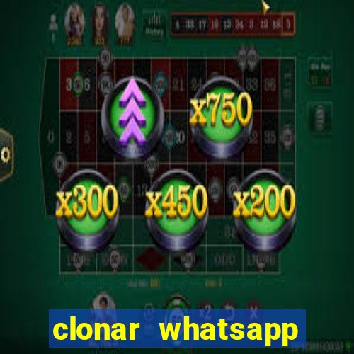clonar whatsapp normal gratis
