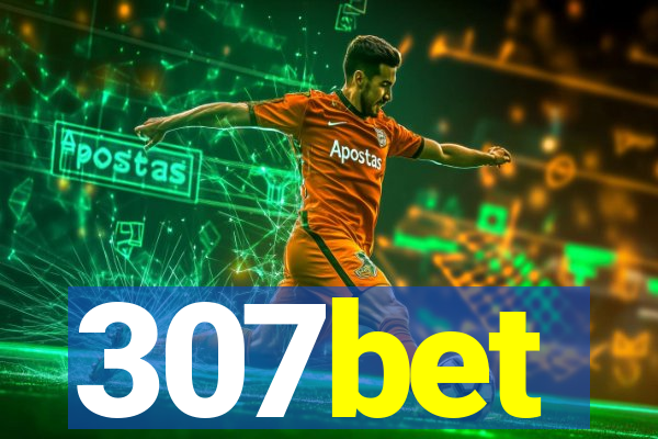 307bet