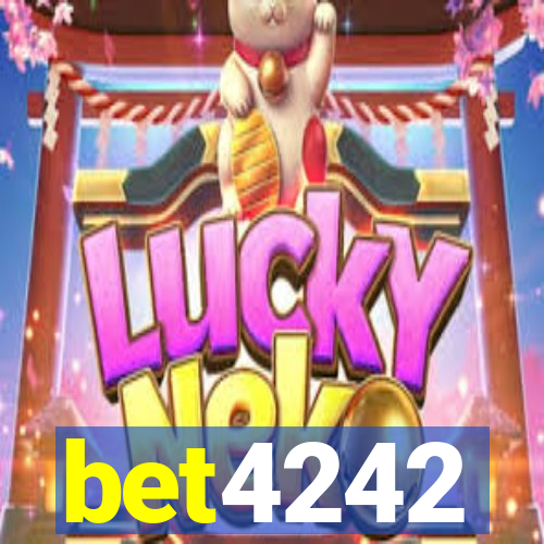bet4242