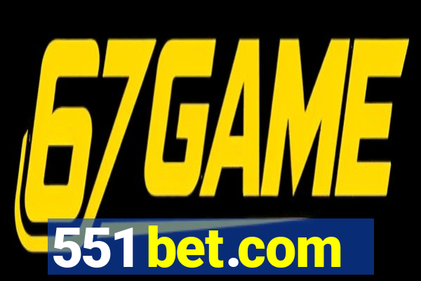 551 bet.com