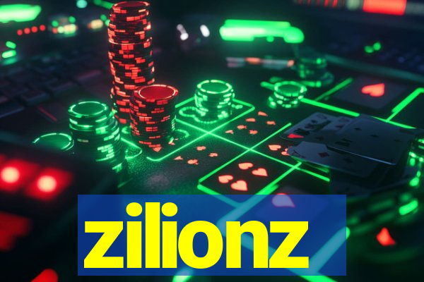 zilionz