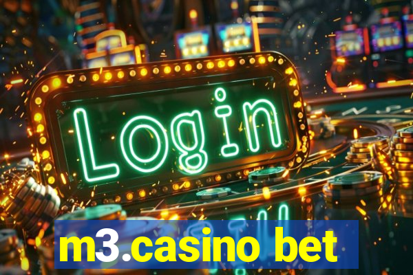 m3.casino bet
