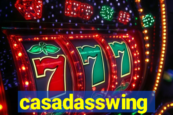 casadasswing