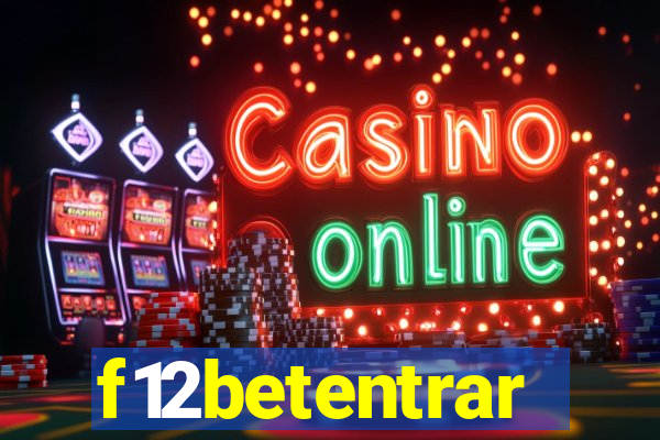 f12betentrar