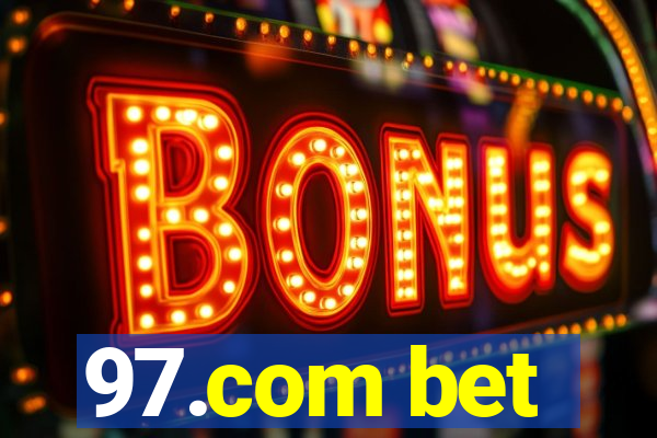 97.com bet