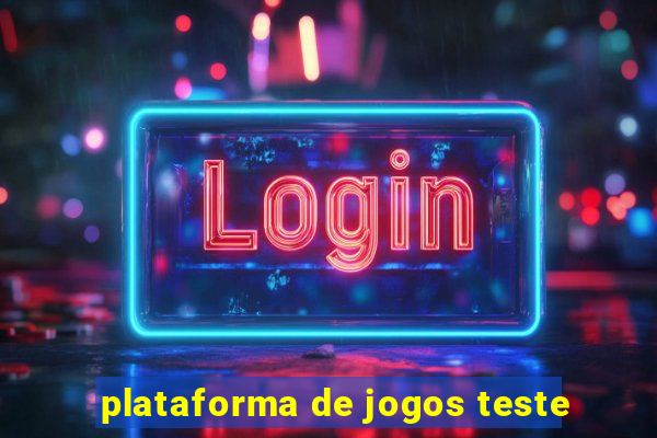 plataforma de jogos teste