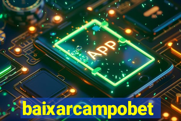 baixarcampobet