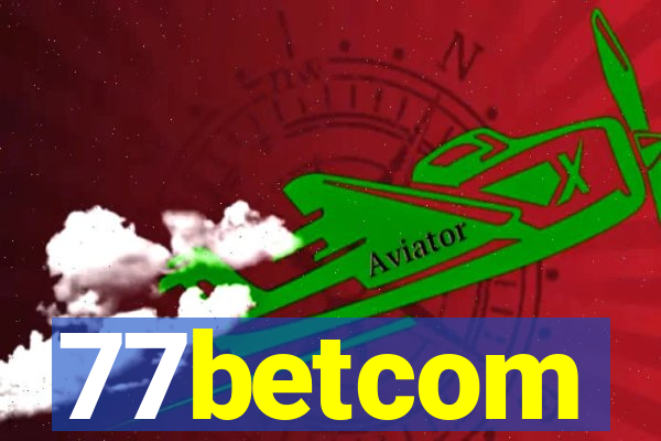 77betcom