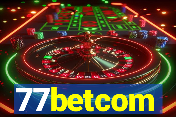 77betcom