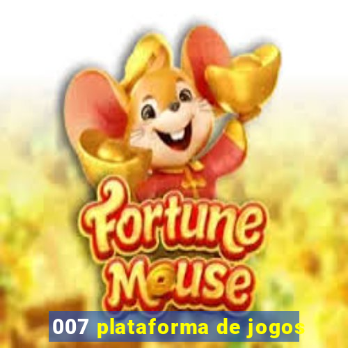 007 plataforma de jogos