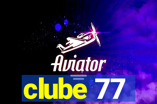 clube 77