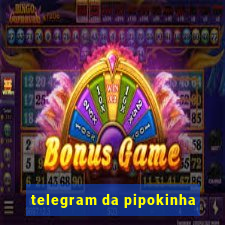 telegram da pipokinha