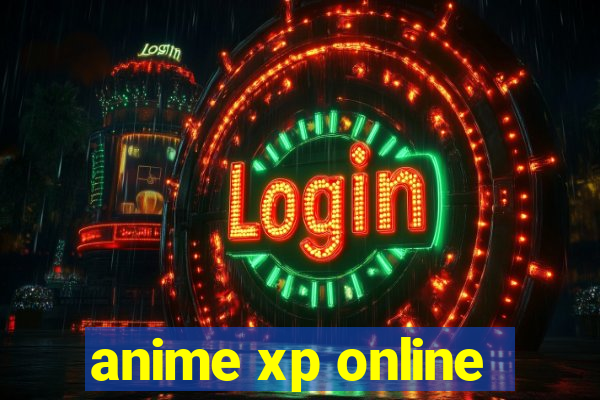 anime xp online