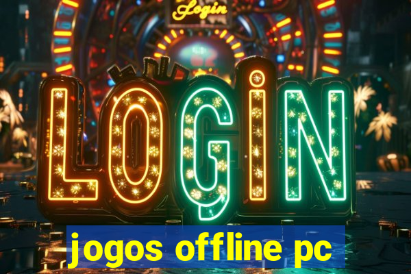 jogos offline pc